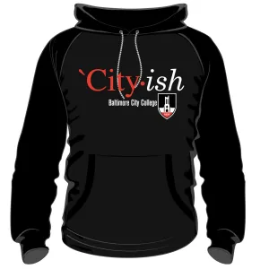 BALTIMORE CITY COLLEGE | CITY-ISH Black Unisex  Hoodie -DK-