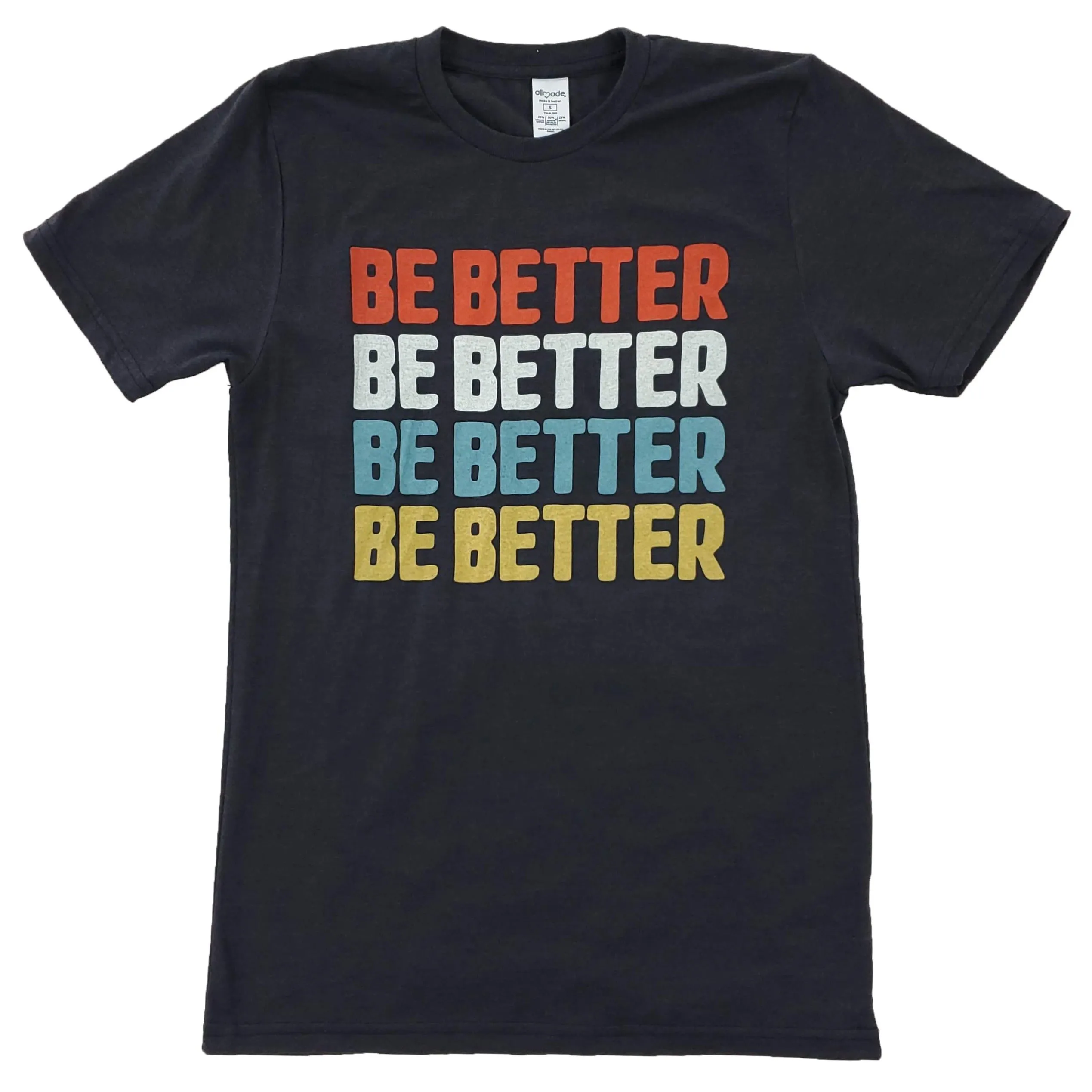 Be Better Shirt (Discontinued)