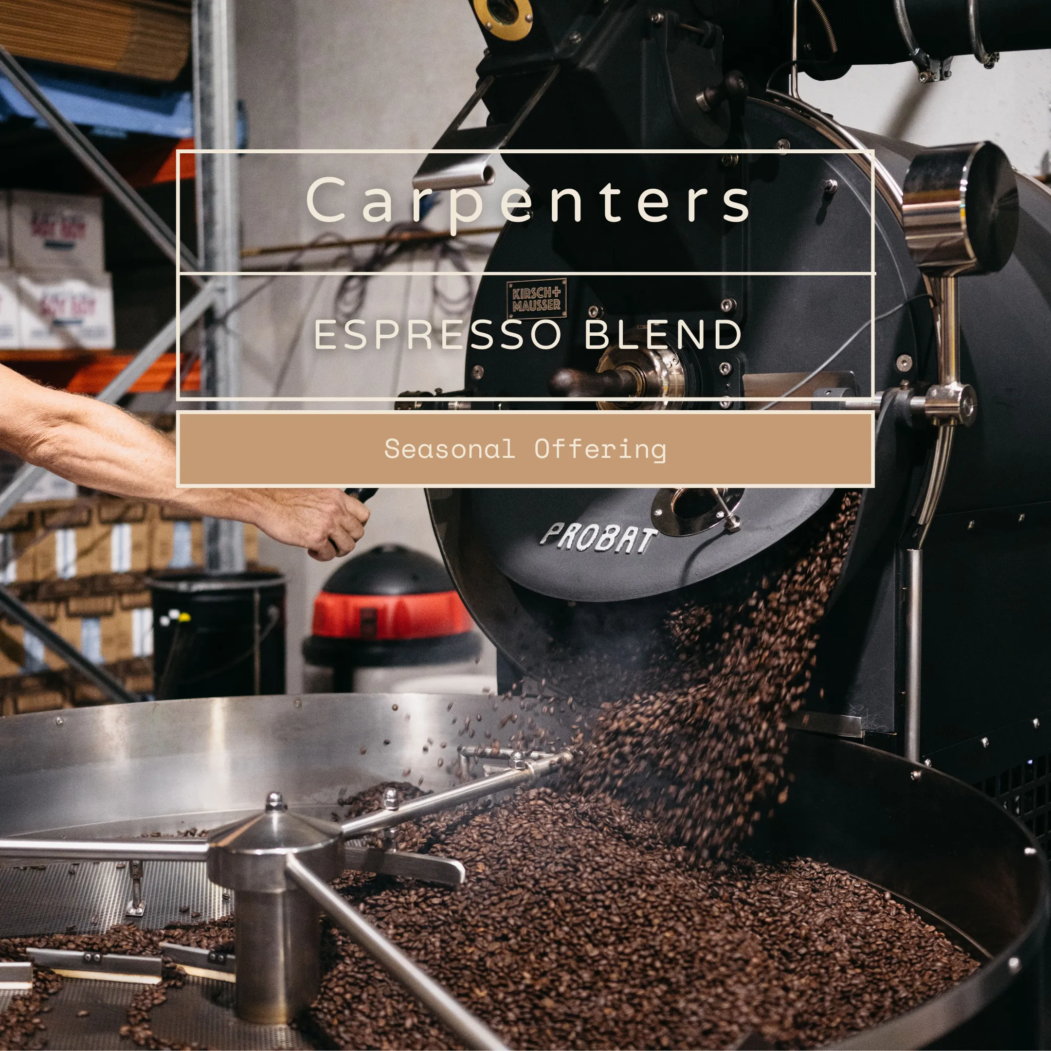 Carpenter's Blend - Seasonal Offering