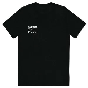 Cigar City CrossFit Support Your Friends Shirt