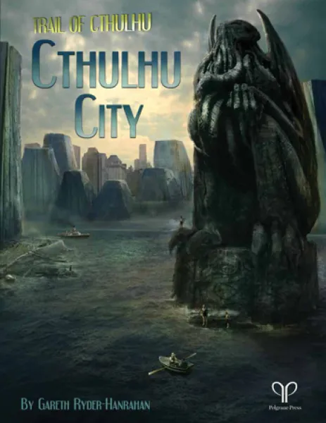 Cthulhu City (Trail of Cthulhu Supp. Hardback)
