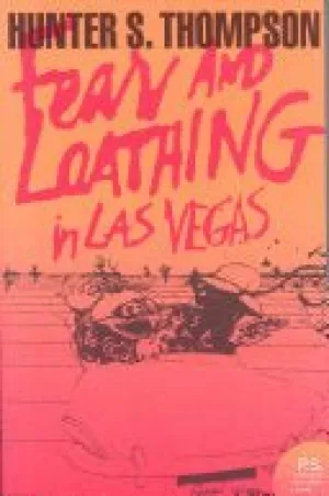 Fear and Loathing in Las Vegas: A Strange Journey to the Heart of the American Dream