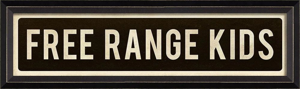 Free Range Kids Sign