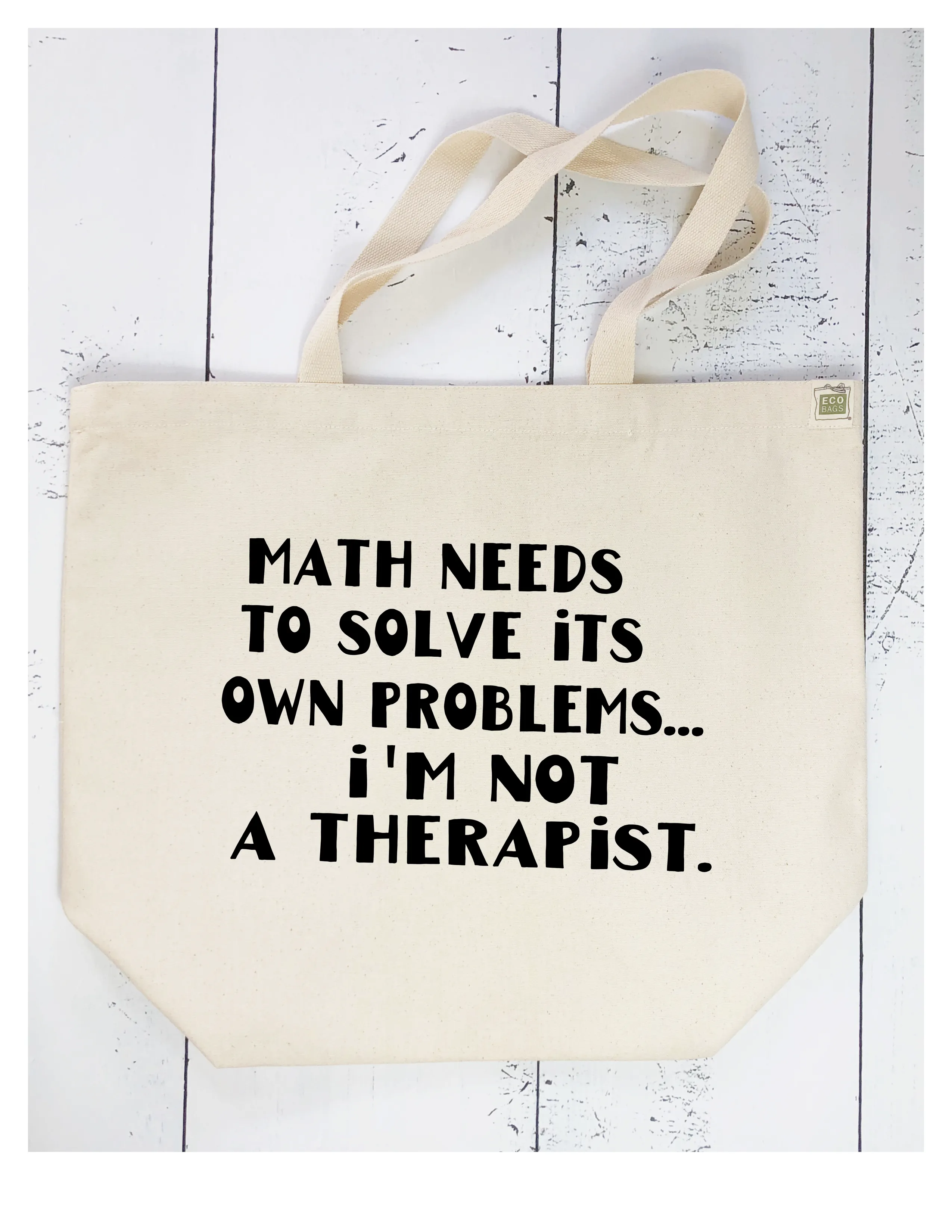 math needs to solve its own problems - tote bag