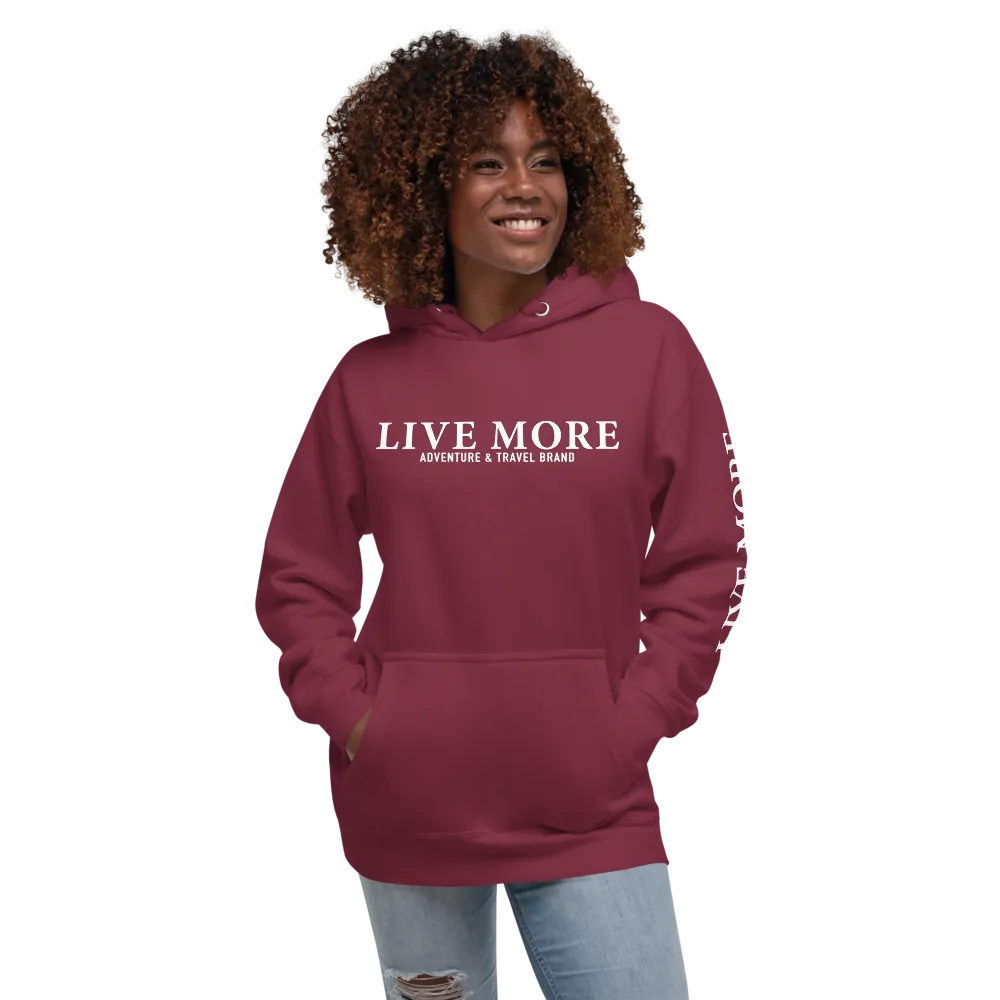 Premium Live More Unisex Hoodie