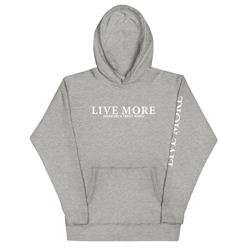 Premium Live More Unisex Hoodie