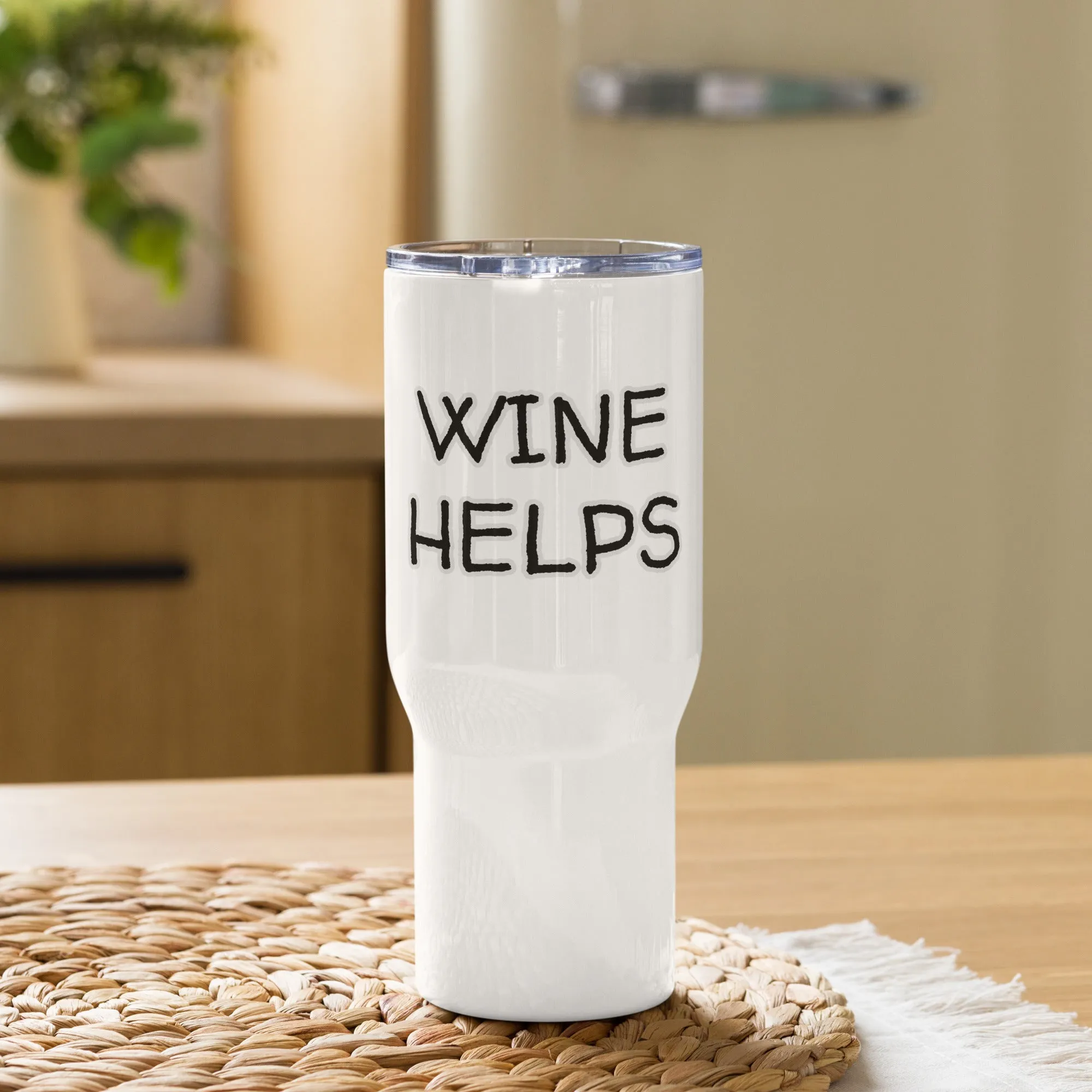 "Wine Helps" Travel mug with Handle