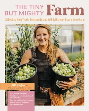 THE TINY BUT MIGHTY FARM