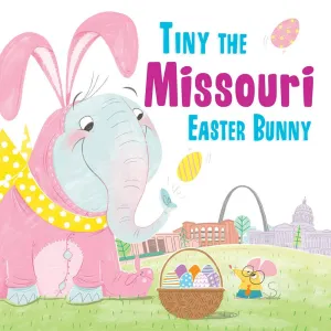 Tiny the Missouri Easter Bunny book