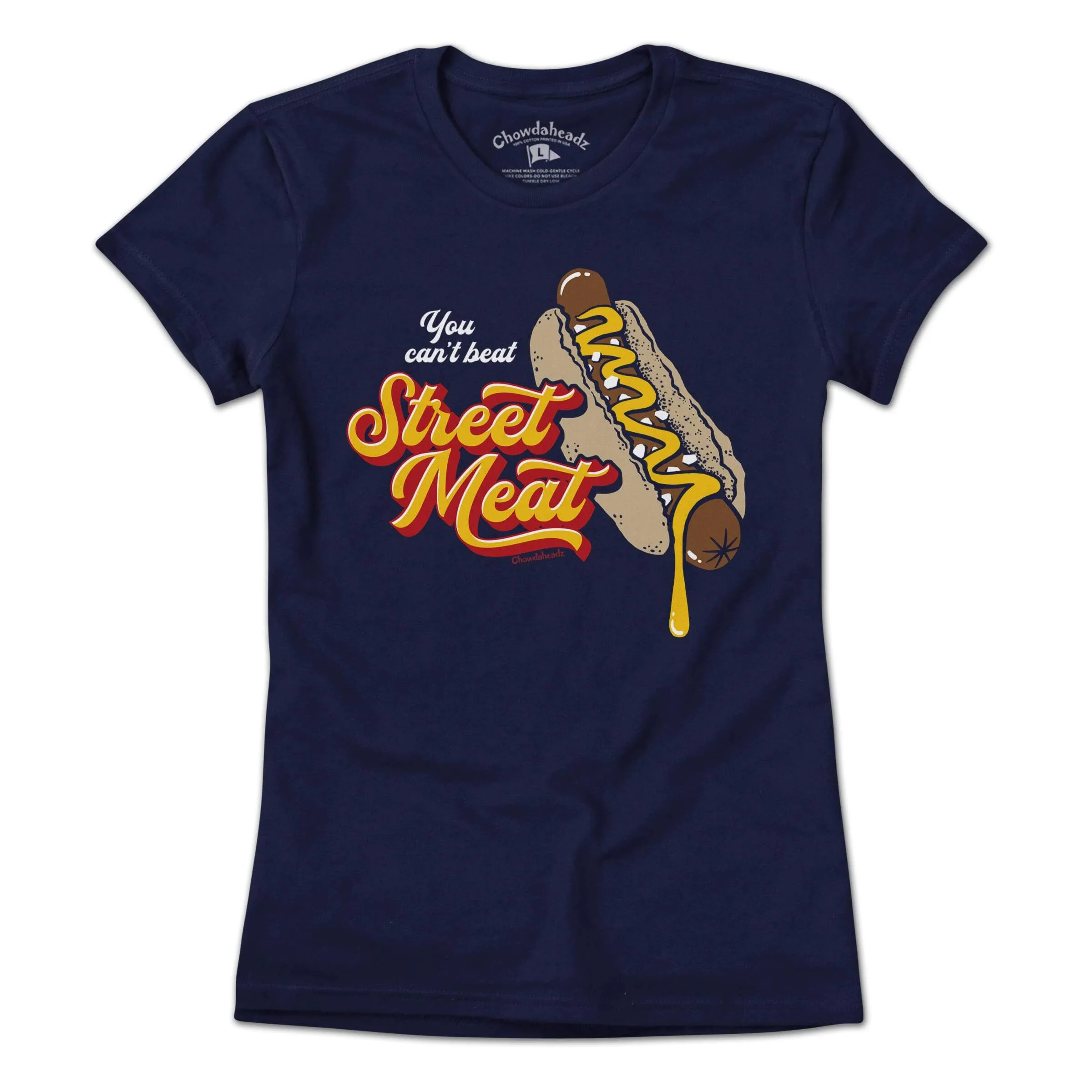 You Can't Beat Street Meat T-Shirt